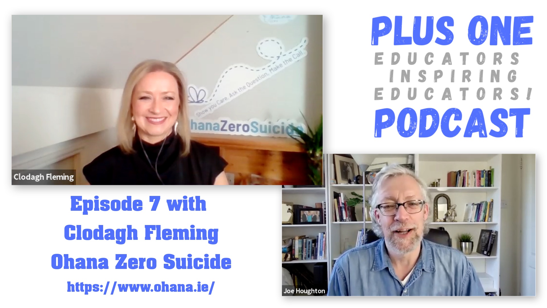 Plus One Podcast - Episode 7 - Clodagh Fleming - Ohana Zero Suicide